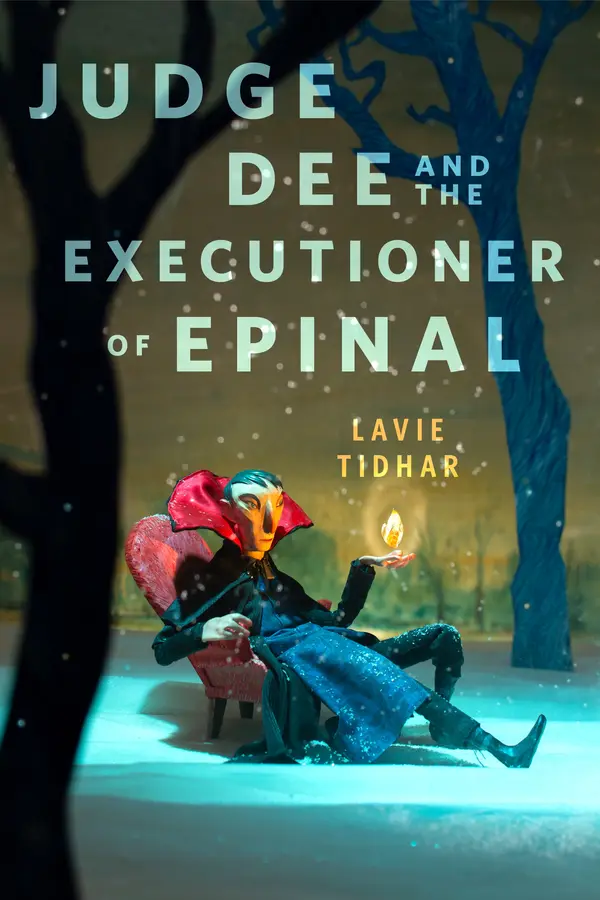 Judge Dee and the Executioner of Epinal by Lavie Tidhar cover