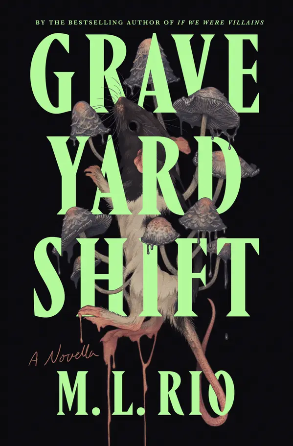 Graveyard Shift by M. L. Rio cover