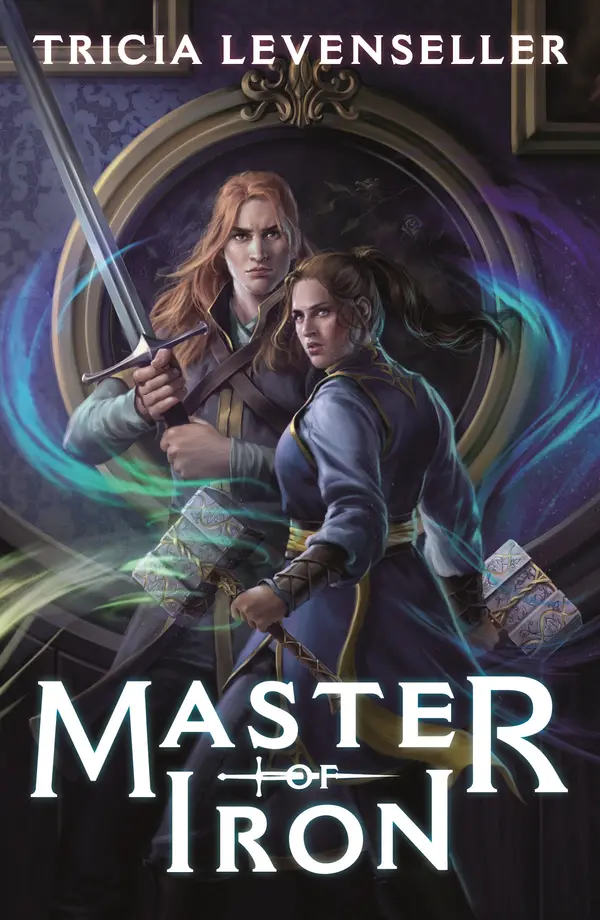 Master of Iron by Tricia Levenseller cover