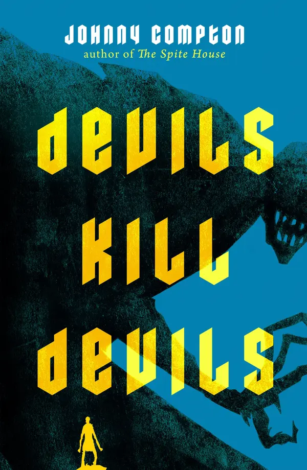 Devils Kill Devils by Johnny Compton cover