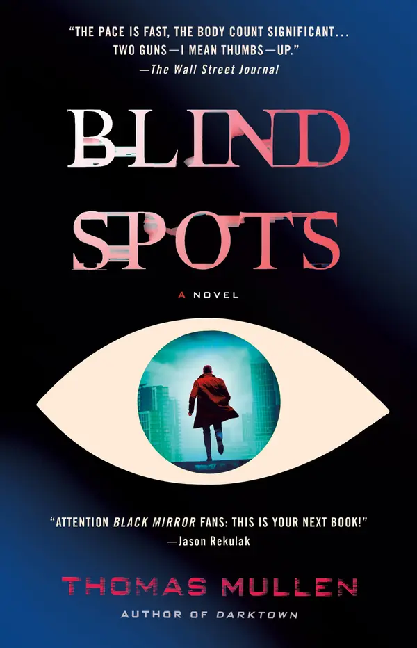 Blind Spots by Thomas Mullen cover