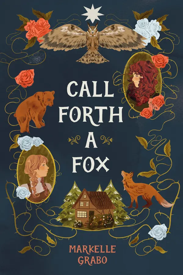 Call Forth a Fox by Markelle Grabo cover