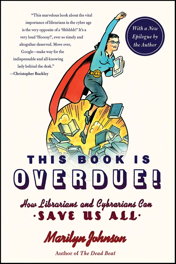 This Book Is Overdue! by Marilyn Johnson cover