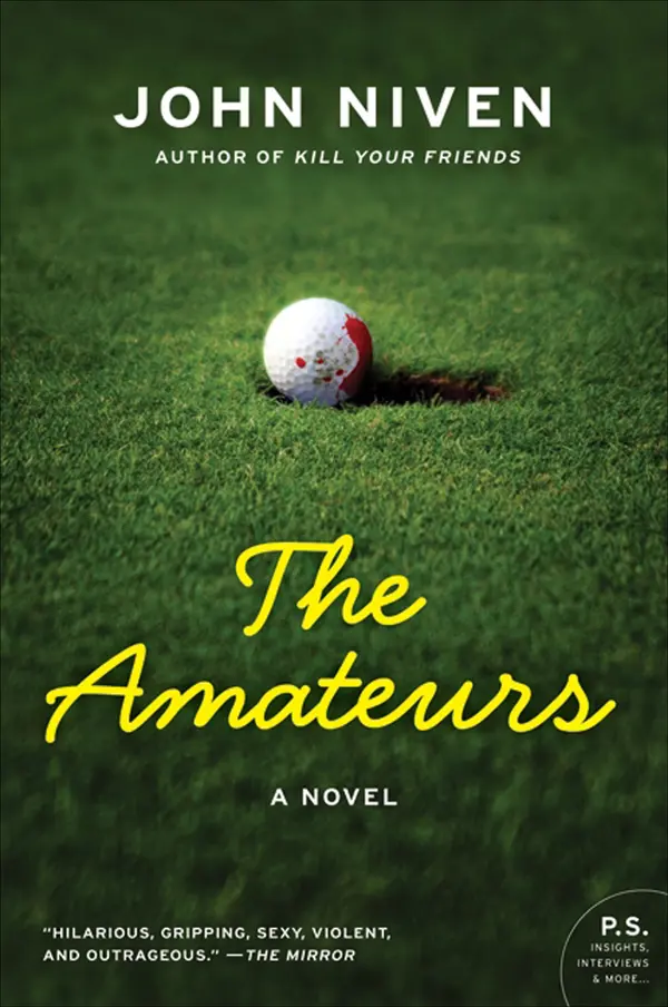 The Amateurs by John Niven cover