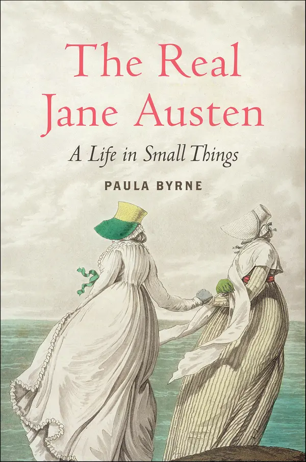 The Real Jane Austen by Paula Byrne cover