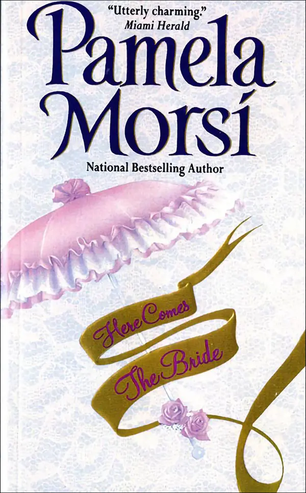 Here Comes the Bride by Pamela Morsi cover