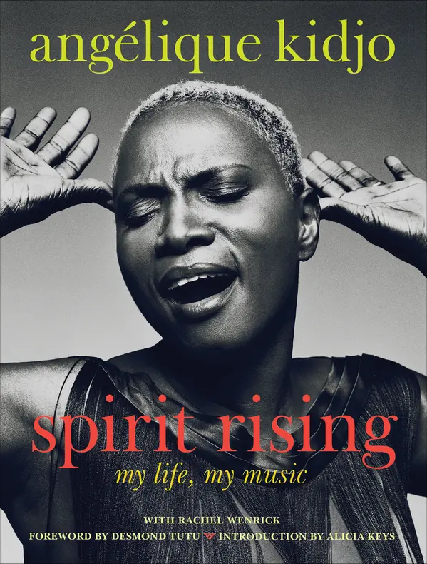 Spirit Rising by Angélique Kidjo, Rachel Wenrick, Desmond Tutu, Alicia Keys cover