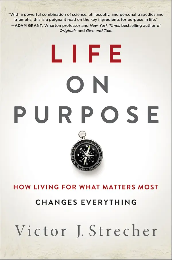Life on Purpose by Victor J. Strecher cover
