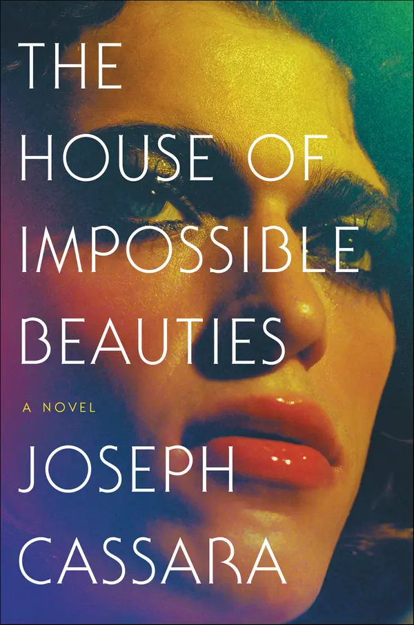 The House of Impossible Beauties by Joseph Cassara cover