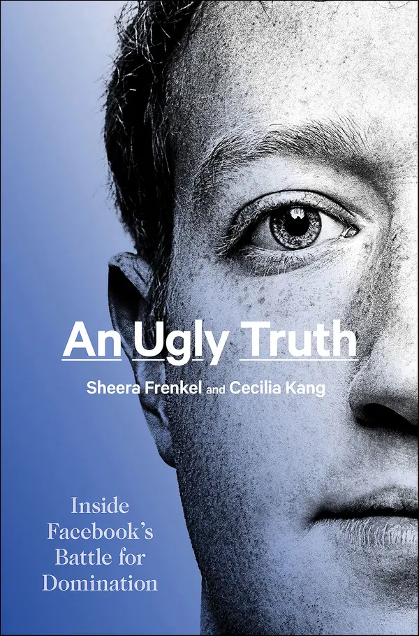 An Ugly Truth by Sheera Frenkel, Cecilia Kang cover