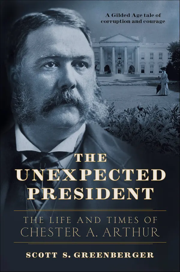 The Unexpected President by Scott S. Greenberger cover