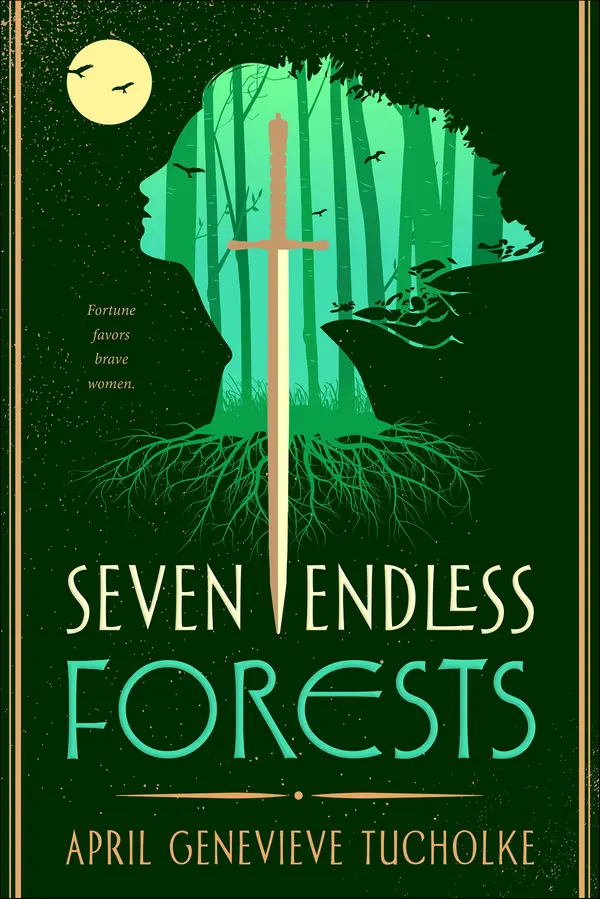 Seven Endless Forests by April Genevieve Tucholke cover