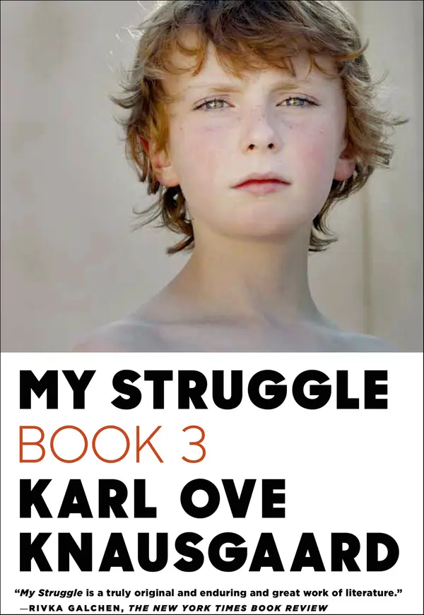 My Struggle: Book 3 by Karl Ove Knausgaard cover
