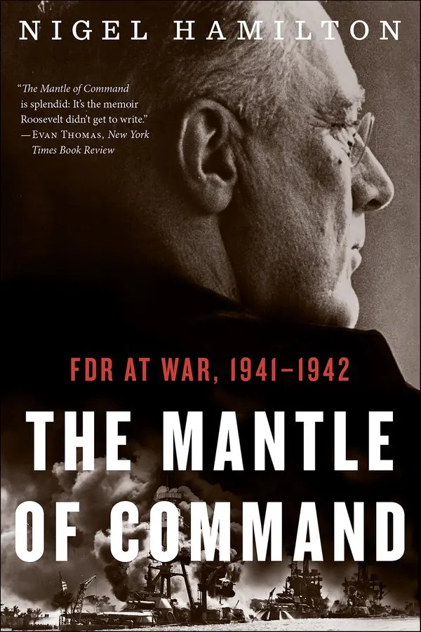 The Mantle of Command by Nigel Hamilton cover