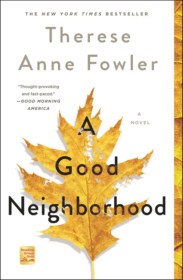 A Good Neighborhood by Therese Anne Fowler cover