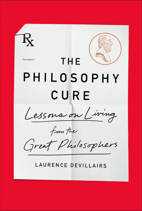The Philosophy Cure by Laurence Devillairs cover