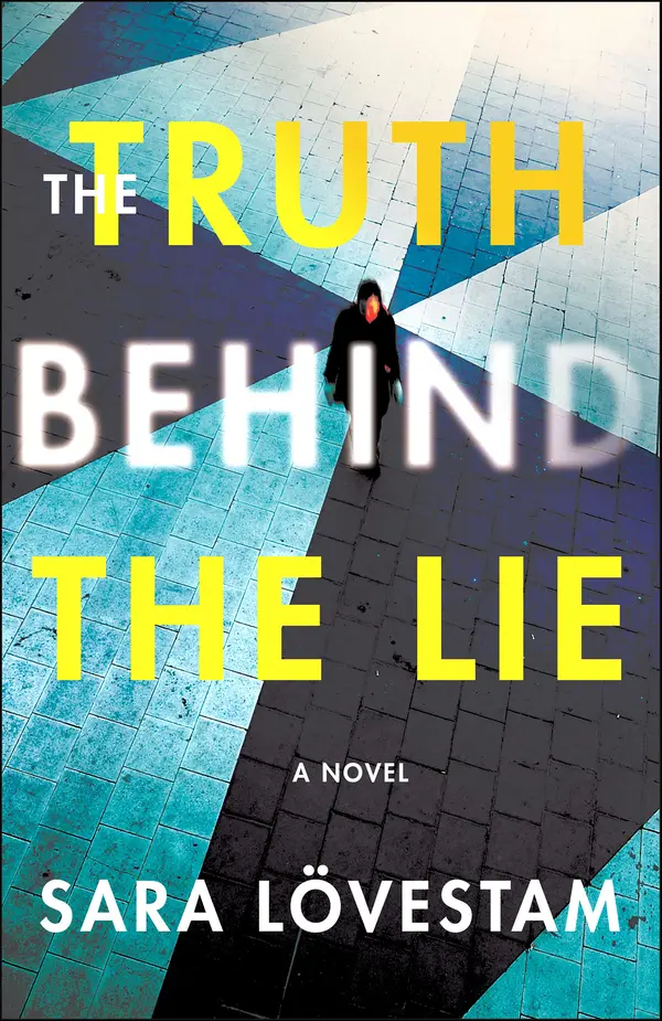 The Truth Behind the Lie by Sara Lövestam cover