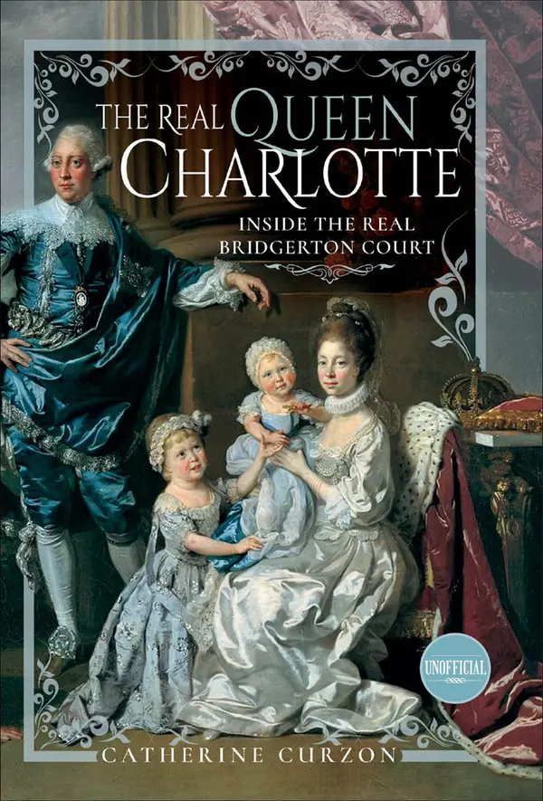 The Real Queen Charlotte by Catherine Curzon cover