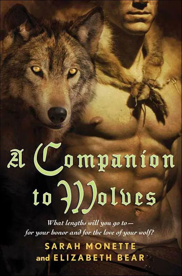 A Companion to Wolves by Sarah Monette, Elizabeth Bear cover