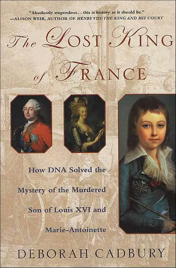The Lost King of France by Deborah Cadbury cover