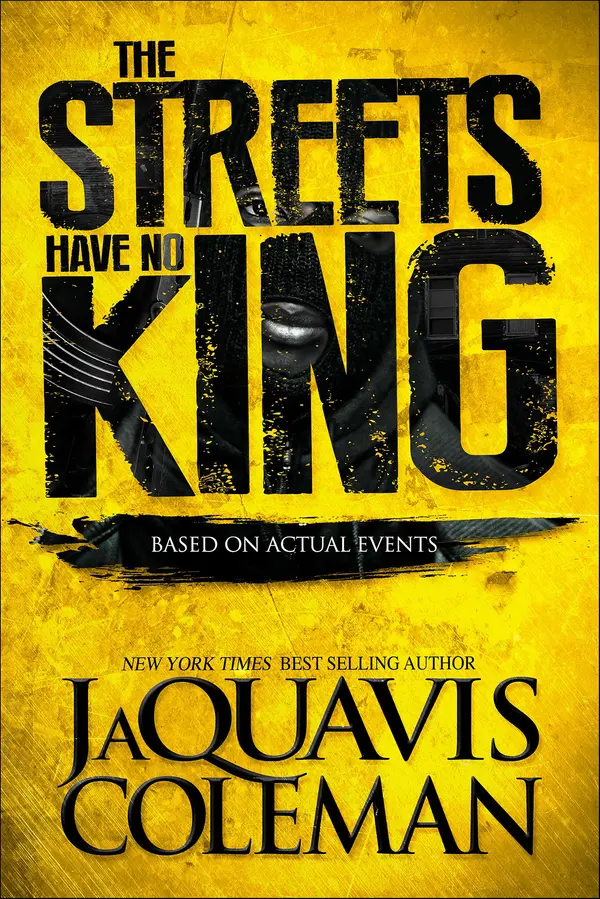 The Streets Have No King by JaQuavis Coleman cover