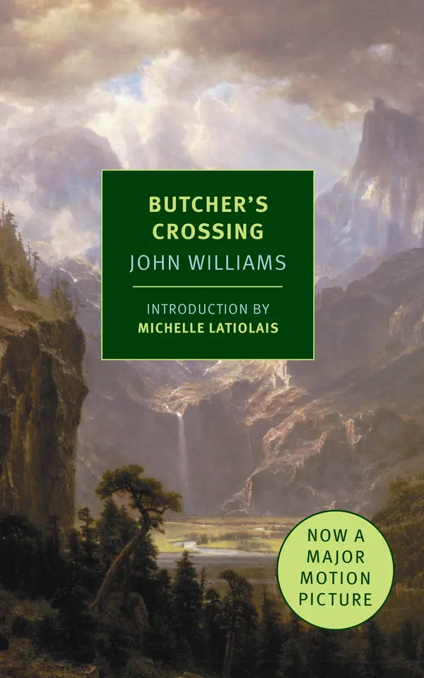 Butcher's Crossing by John Williams, Michelle Latiolais cover