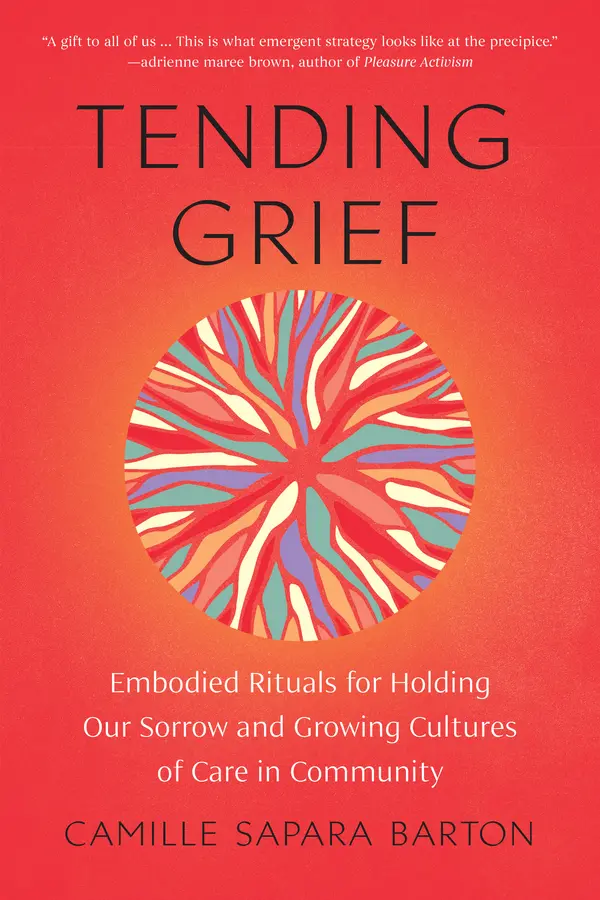 Tending Grief by Camille Sapara Barton cover