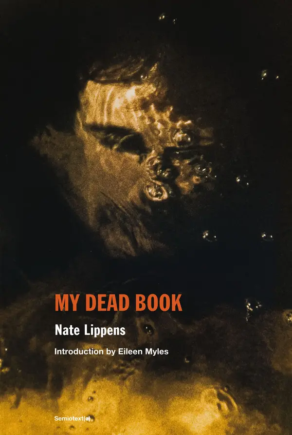 My Dead Book by Nate Lippens, Eileen Myles cover