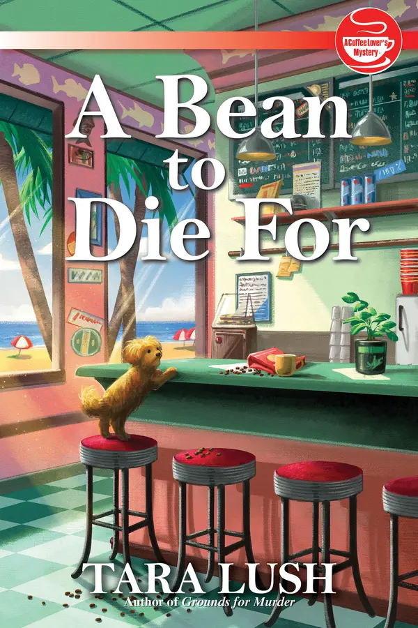 A Bean to Die For by Tara Lush cover
