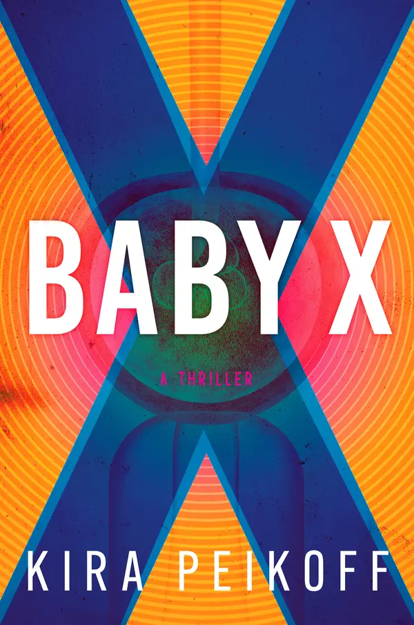 Baby X by Kira Peikoff cover