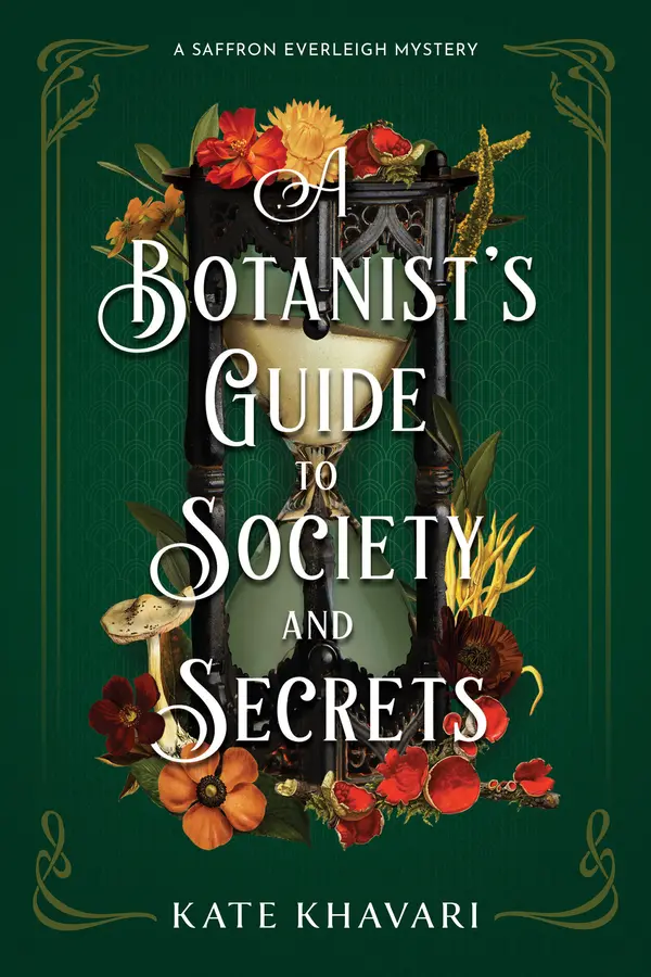 A Botanist's Guide to Society and Secrets by Kate Khavari cover