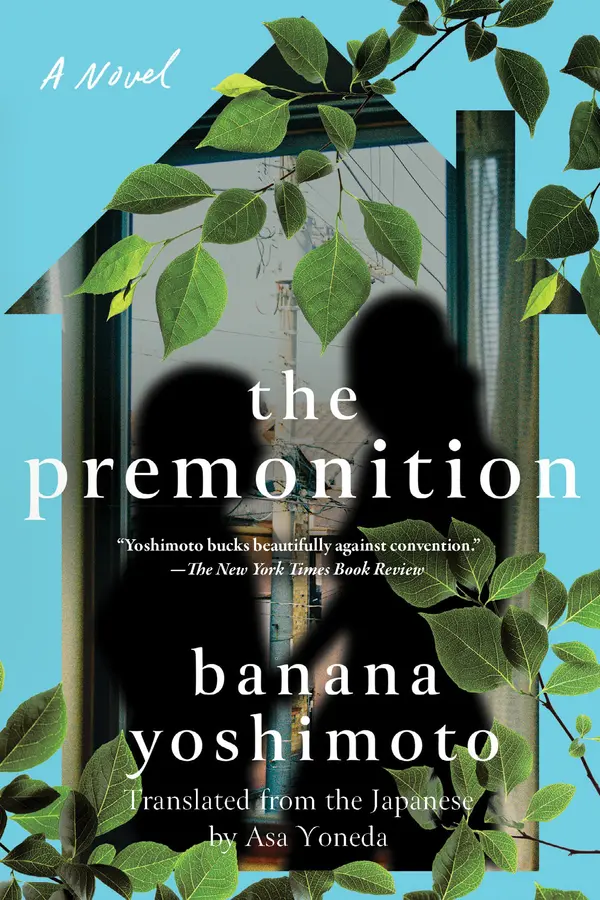 The Premonition by Banana Yoshimoto, Asa Yoneda cover