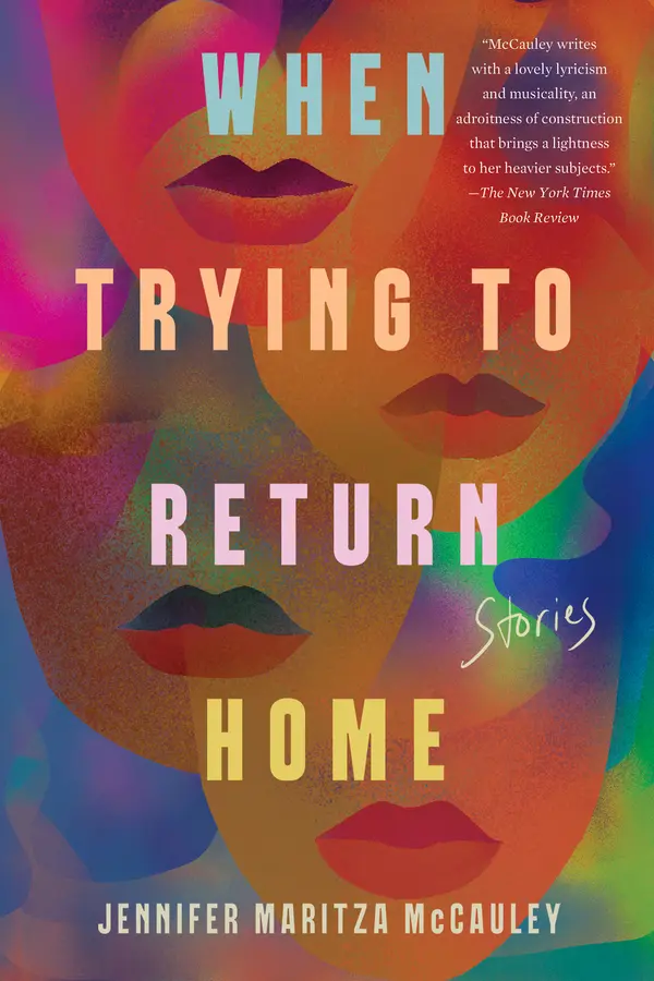 When Trying to Return Home by Jennifer Maritza McCauley cover