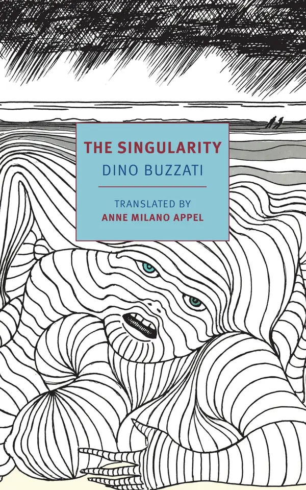 The Singularity by Dino Buzzati, Anne Milano Appel cover