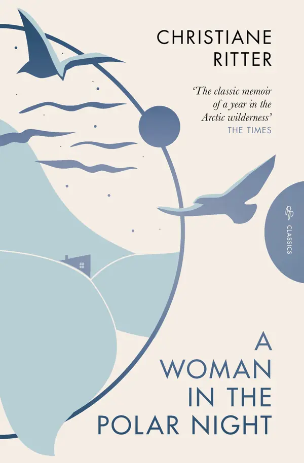 A Woman in the Polar Night by Christiane Ritter, Jane Degras, Sara Wheeler cover