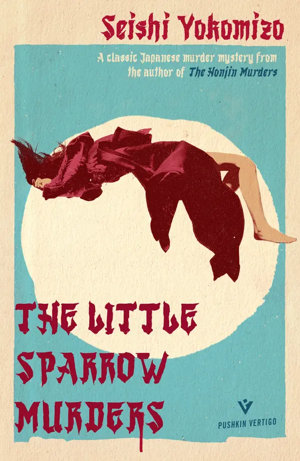 The Little Sparrow Murders by Seishi Yokomizo, Bryan Karetnyk cover
