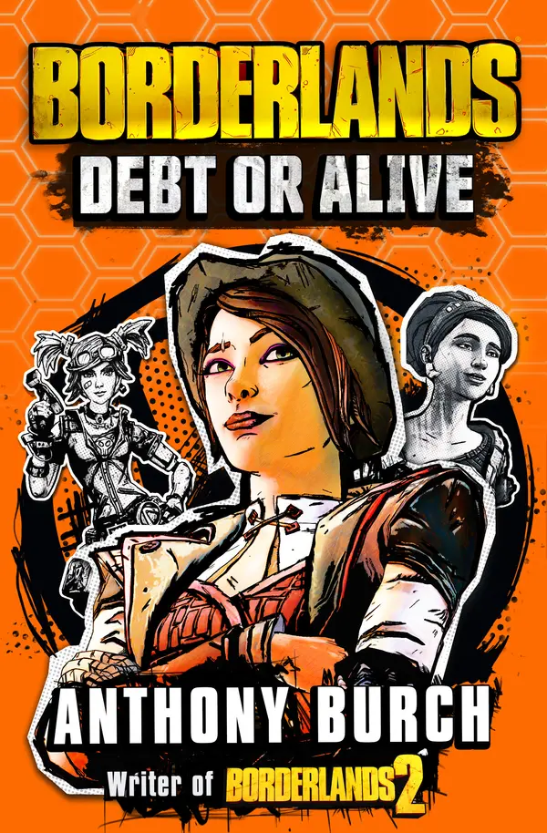 Borderlands: Debt or Alive by Anthony Burch cover