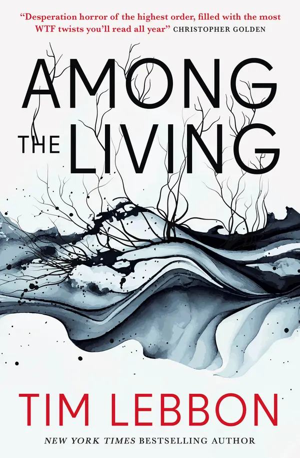 Among the Living by Tim Lebbon cover