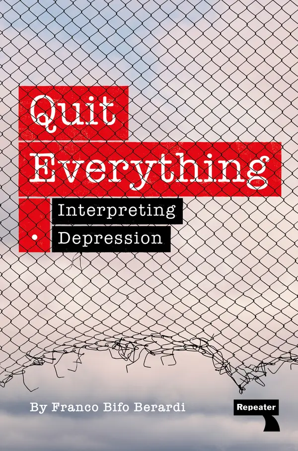 Quit Everything by Franco Berardi cover