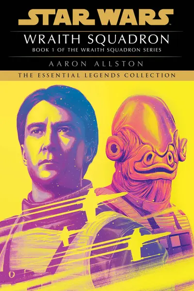 Wraith Squadron: Star Wars Legends (Wraith Squadron) book cover