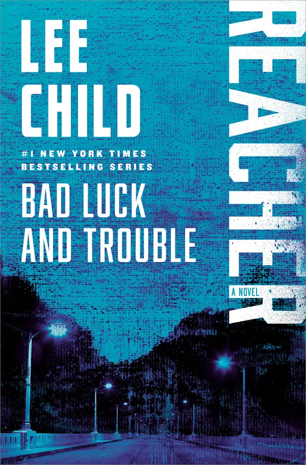 Bad Luck and Trouble by Lee Child cover
