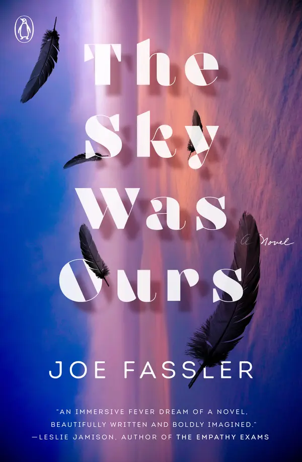 The Sky Was Ours by Joe Fassler cover