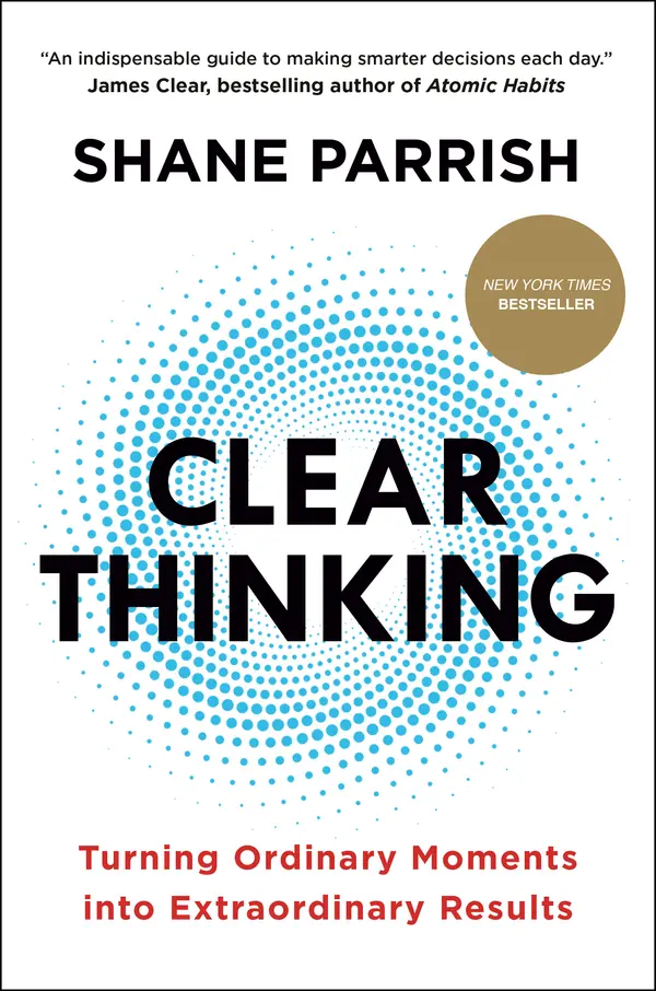 Clear Thinking by Shane Parrish cover