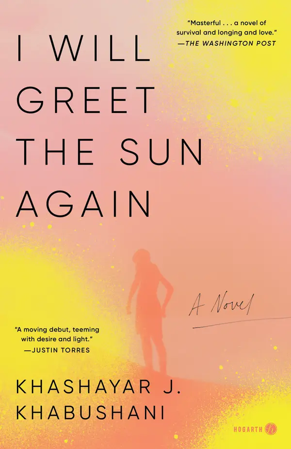 I Will Greet the Sun Again by Khashayar J. Khabushani cover