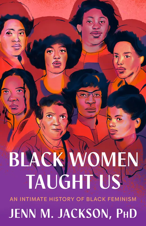 Black Women Taught Us by Jenn M. Jackson, PhD cover
