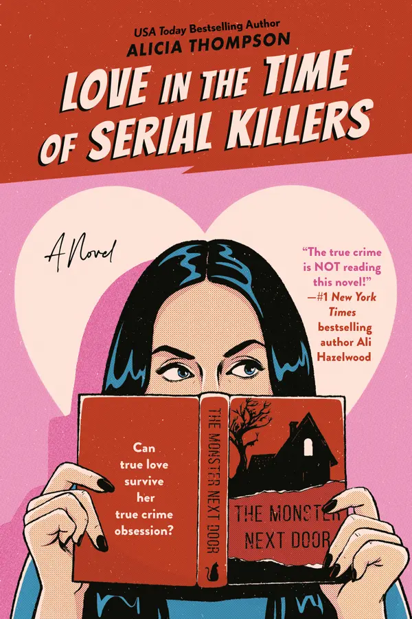 Love in the Time of Serial Killers by Alicia Thompson cover