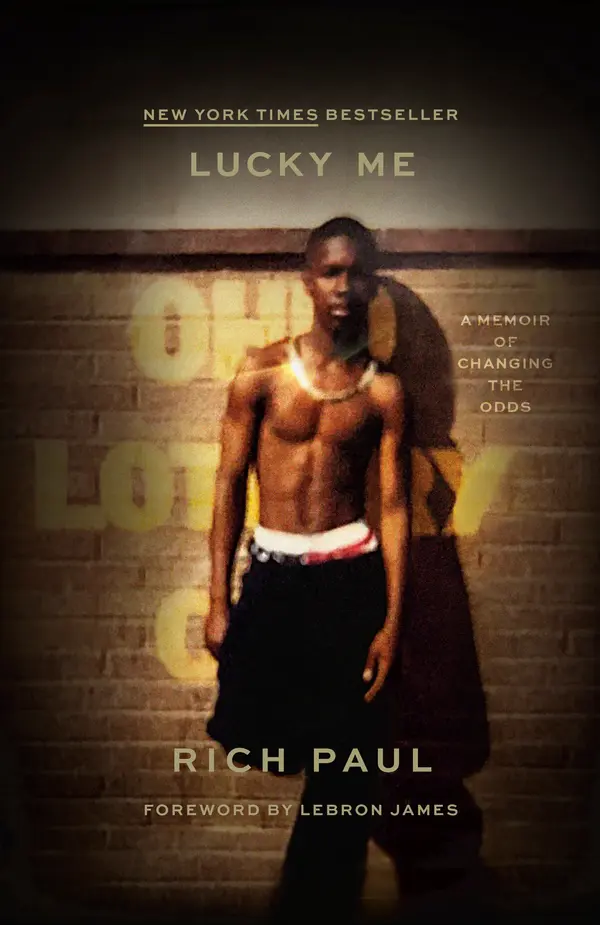 Lucky Me by Rich Paul, Jesse Washington, LeBron James cover