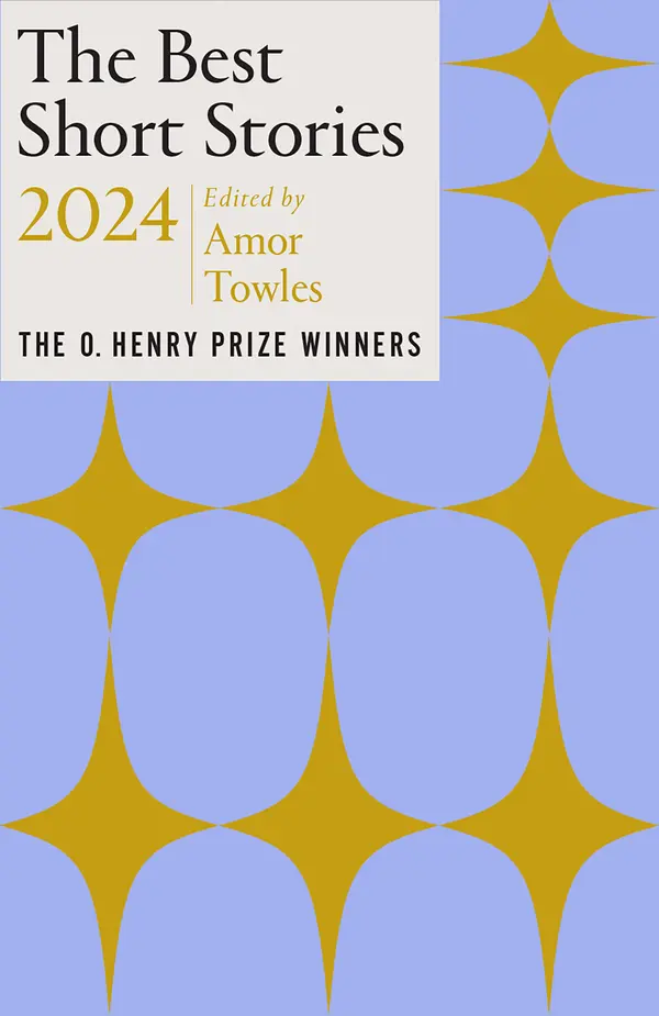 The Best Short Stories 2024 by Amor Towles, Jenny Minton Quigley cover