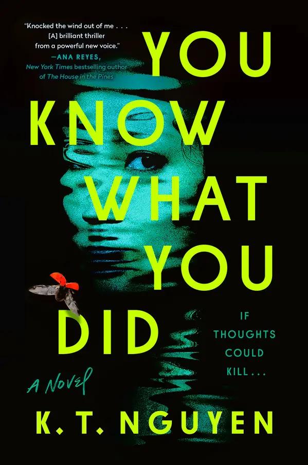 You Know What You Did by K. T. Nguyen cover