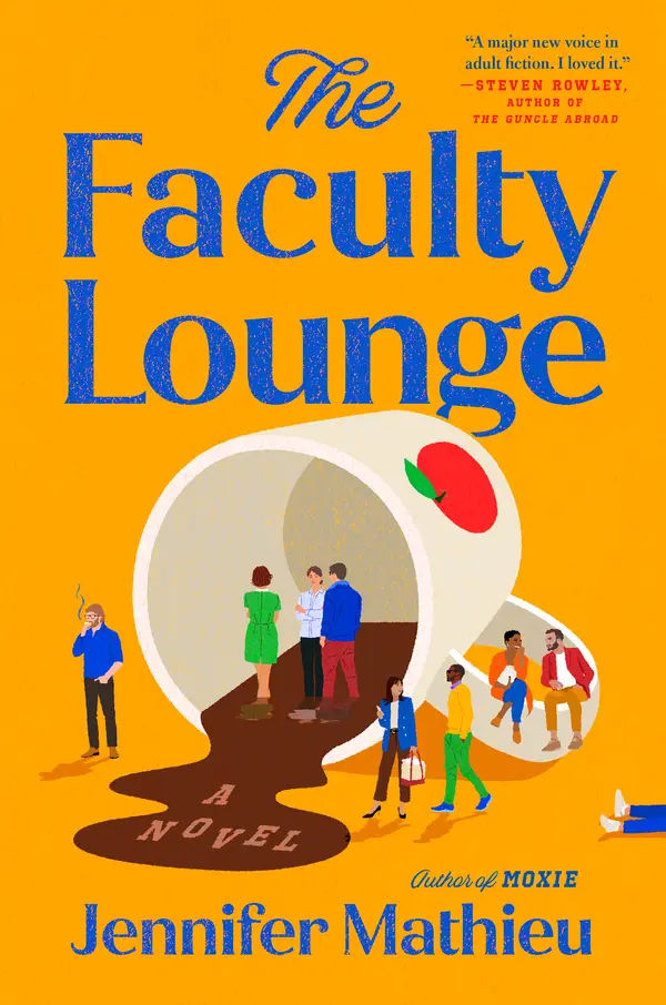 The Faculty Lounge by Jennifer Mathieu cover